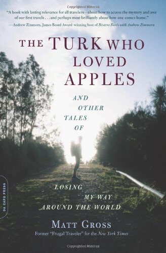 an image of Matt Gross's book the turk who loves apples